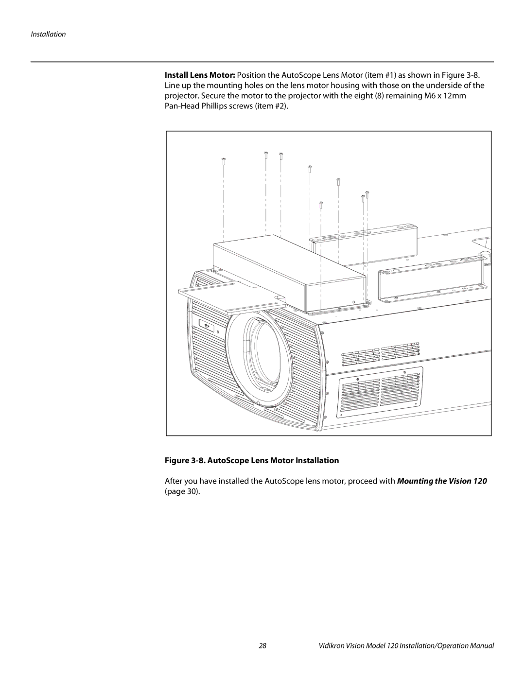 Vidikron Vision 120 operation manual AutoScope Lens Motor Installation 