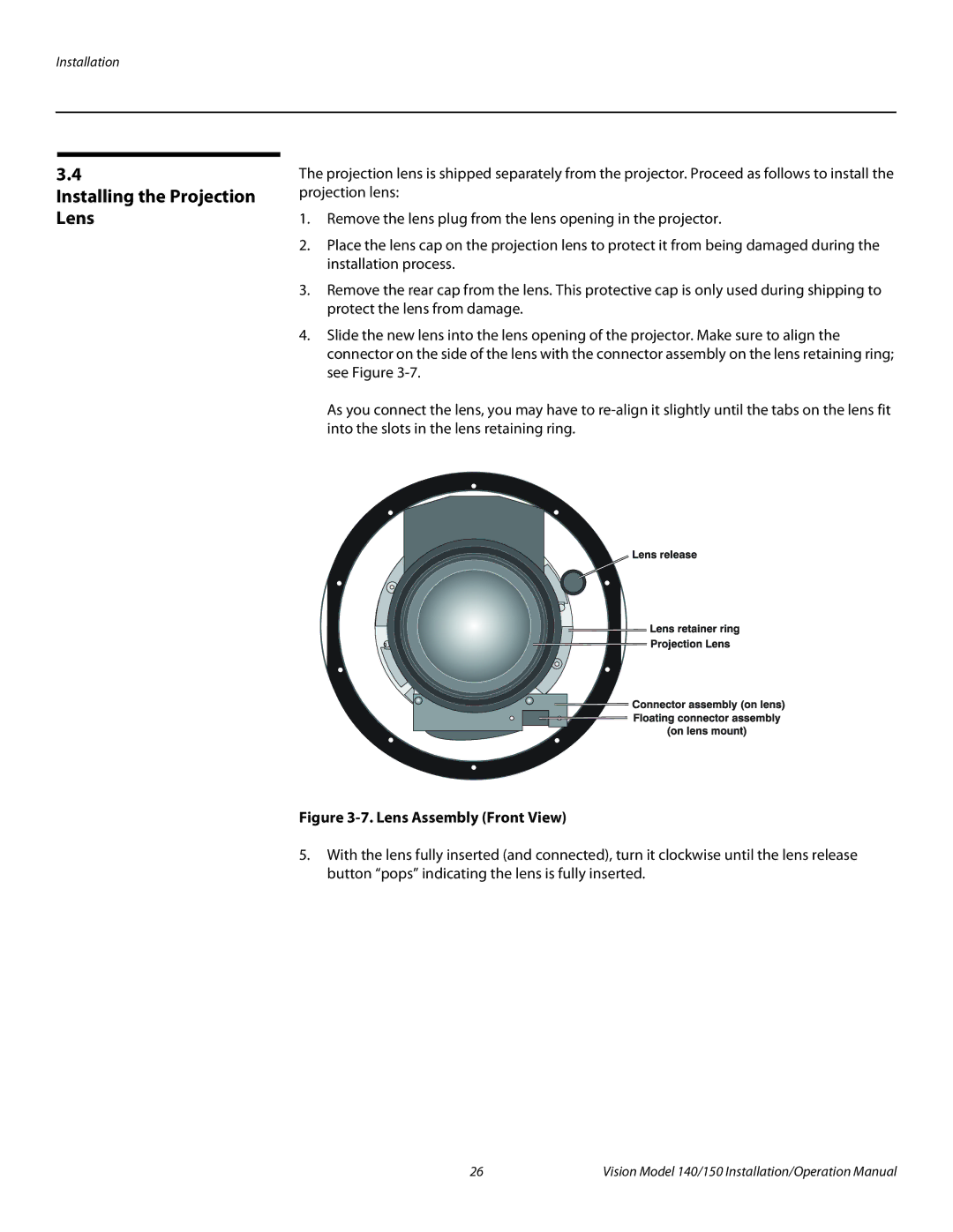 Vidikron Vision 140, Vision 150 operation manual Installing the Projection Lens, Lens Assembly Front View 