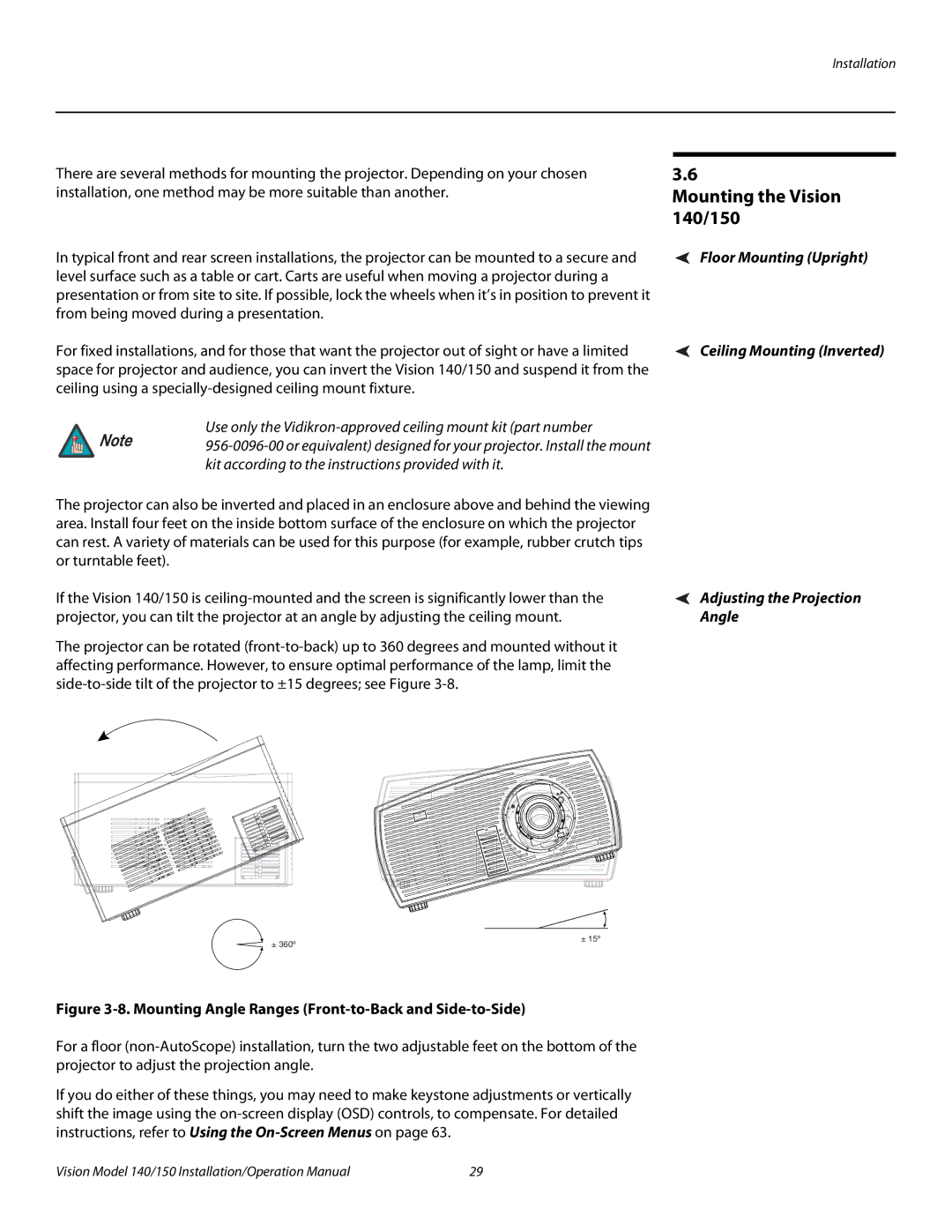 Vidikron Vision 150 operation manual Mounting the Vision 140/150, Floor Mounting Upright, Adjusting the Projection, Angle 