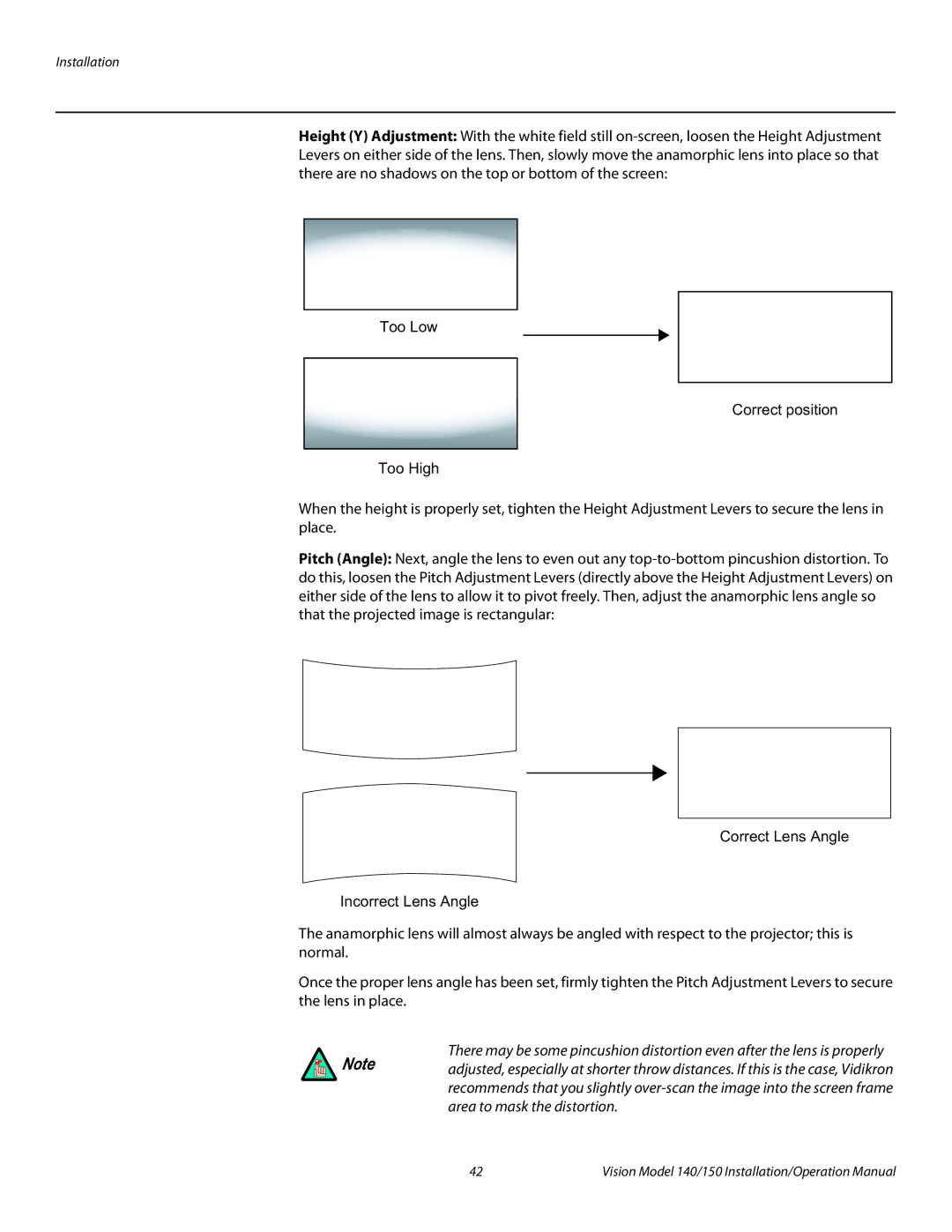 Vidikron Vision 140, Vision 150 operation manual Installation 