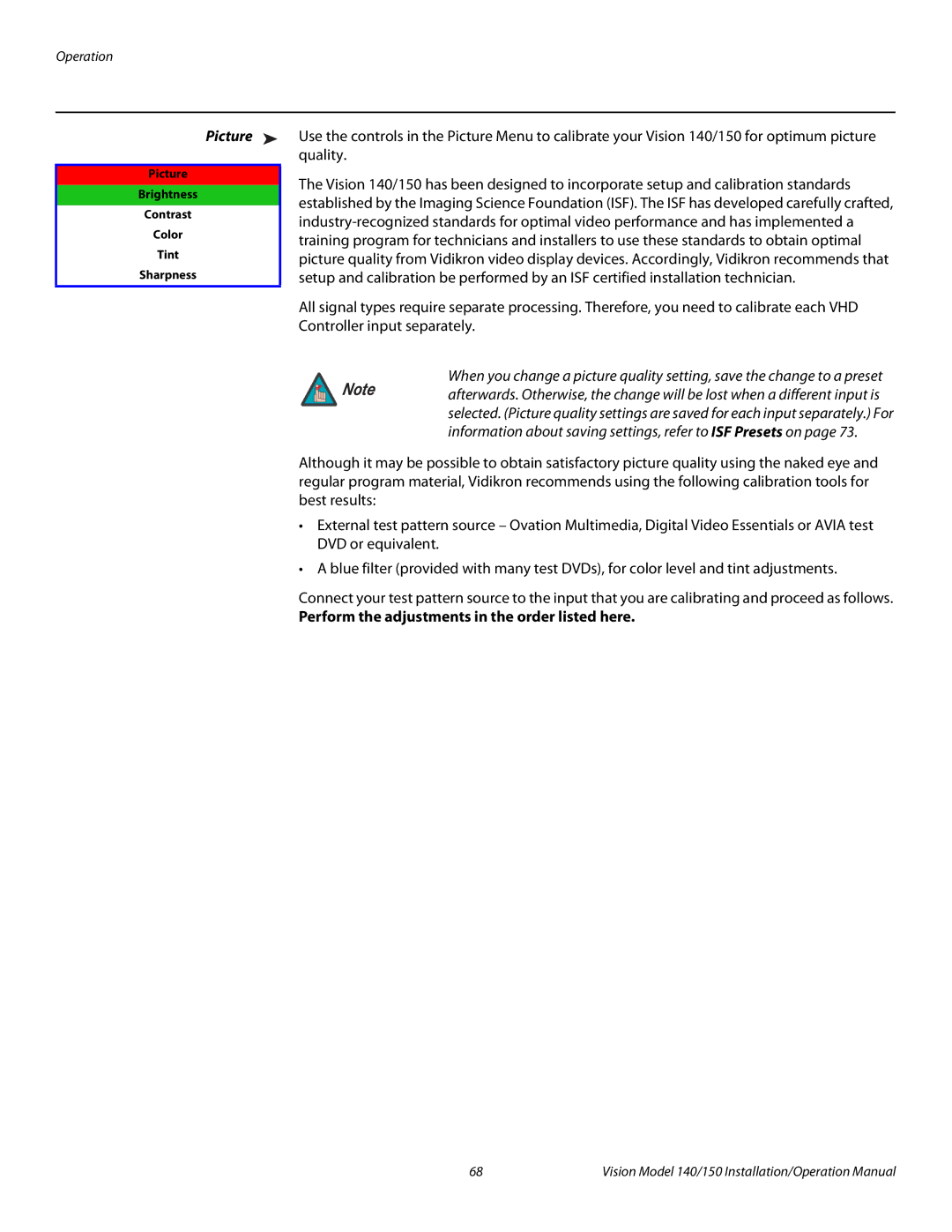 Vidikron Vision 140, Vision 150 operation manual Picture, Perform the adjustments in the order listed here 