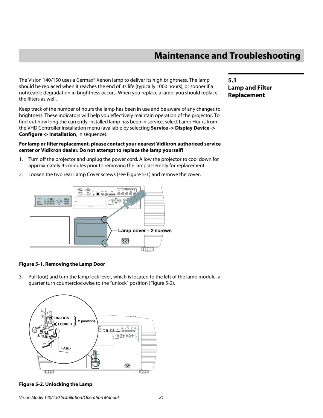 Vidikron Vision 150, Vision 140 5Maintenance and Troubleshooting, Lamp and Filter Replacement, Lamp cover 2 screws 