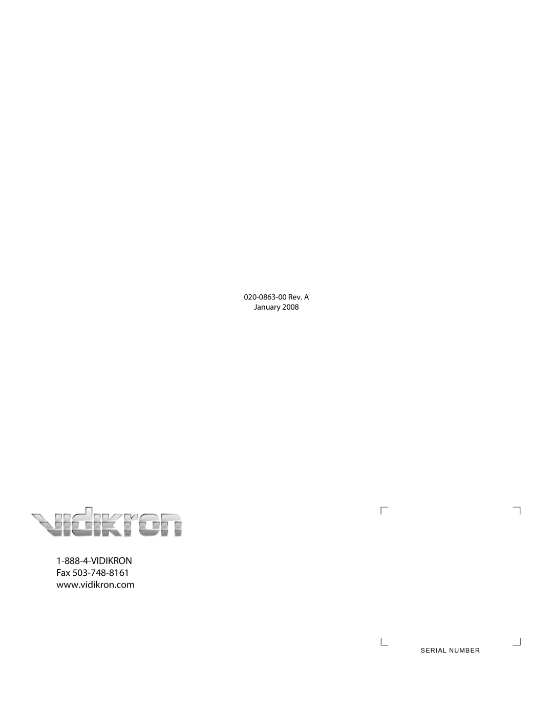 Vidikron Vision 15ET/CineWideTM operation manual 020-0863-00 Rev. A January, Serial Number 