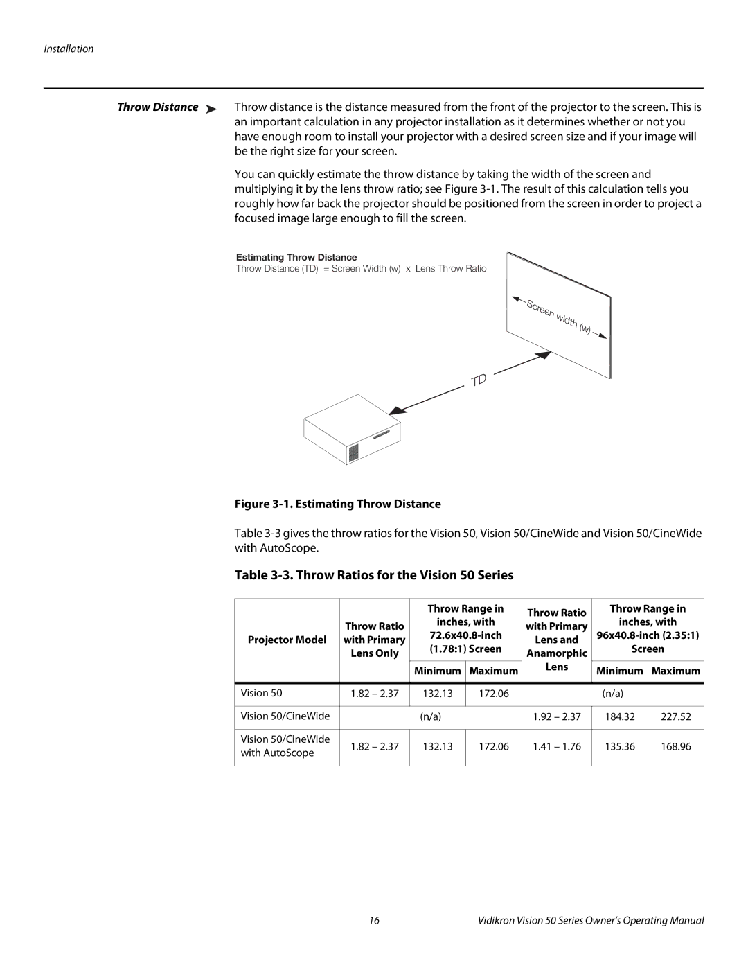 Vidikron manual Throw Ratios for the Vision 50 Series, Throw Range Throw Ratio, Projector Model, With AutoScope 