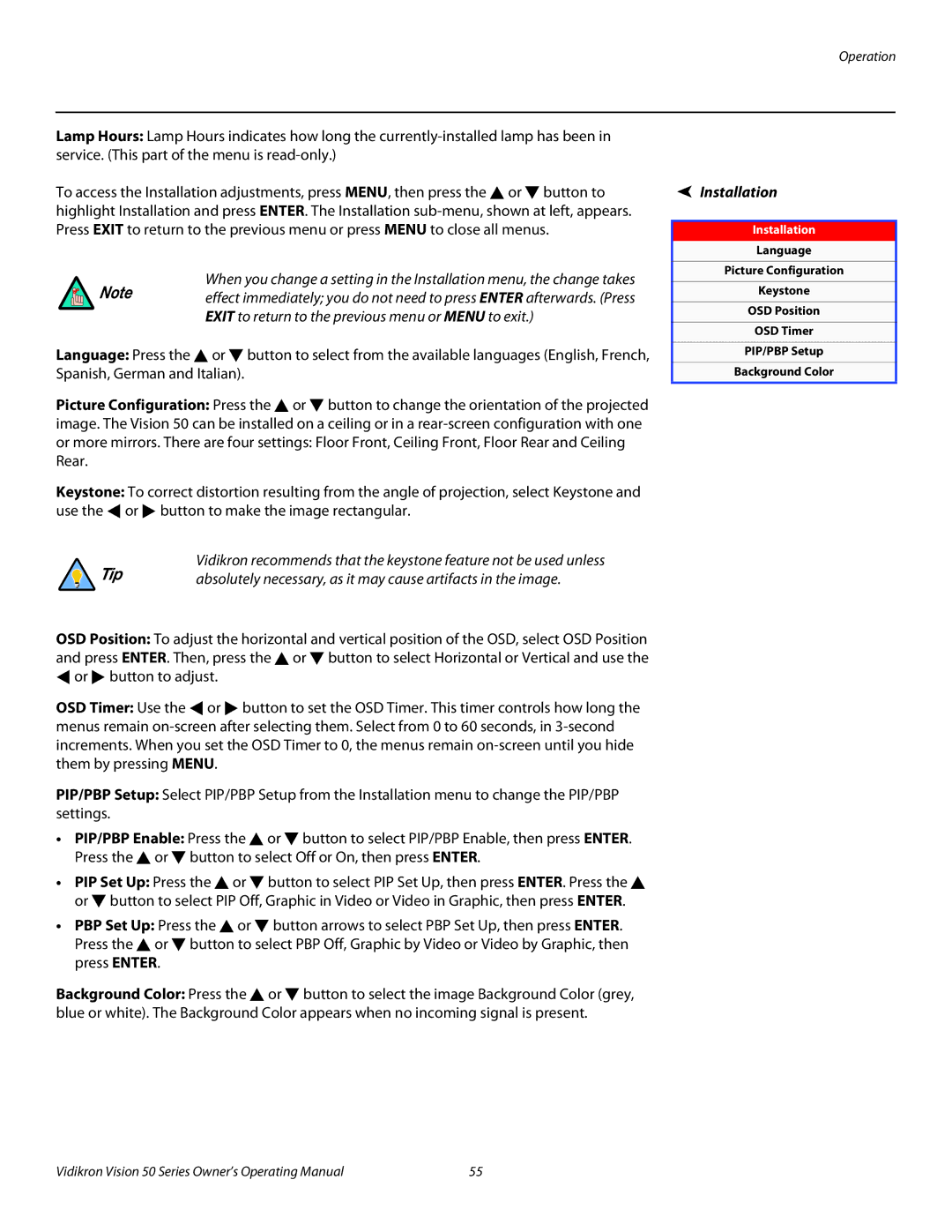 Vidikron Vision 50 manual Exit to return to the previous menu or Menu to exit, Installation 