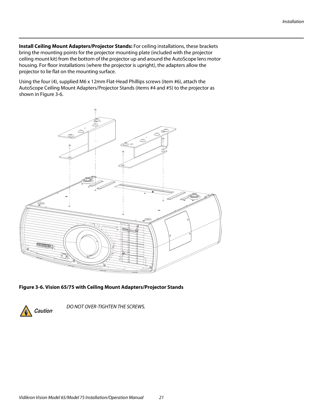 Vidikron Vision 75 operation manual Vision 65/75 with Ceiling Mount Adapters/Projector Stands 