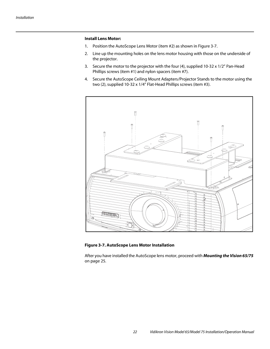 Vidikron Vision 65, Vision 75 operation manual Install Lens Motor, AutoScope Lens Motor Installation 