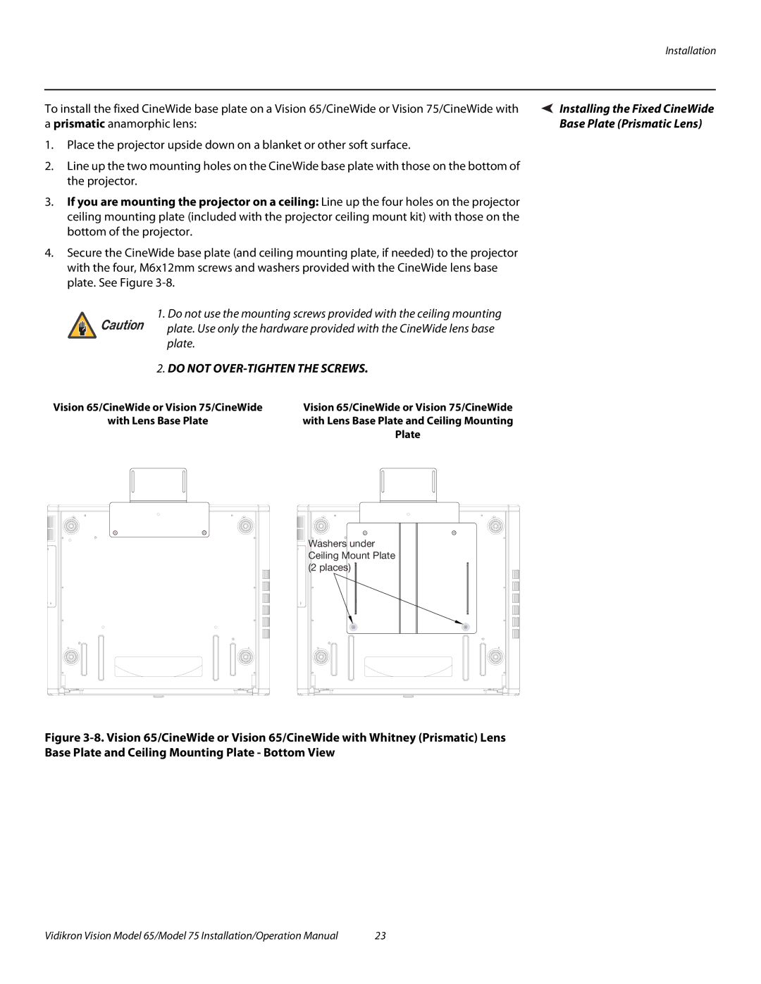 Vidikron Vision 75, Vision 65 operation manual Base Plate Prismatic Lens, Do not OVER-TIGHTEN the Screws 