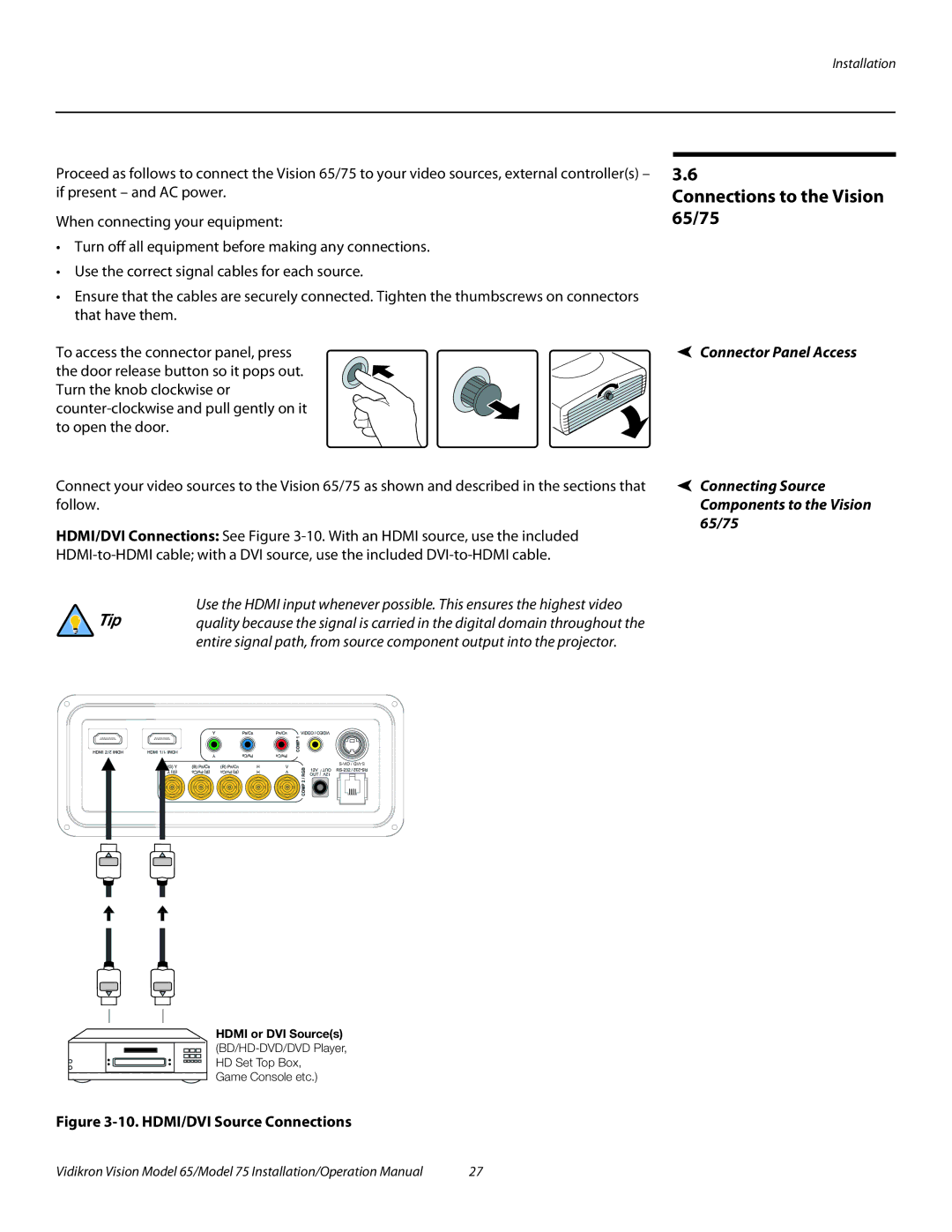 Vidikron Vision 75 operation manual Connections to the Vision 65/75, Connecting Source 