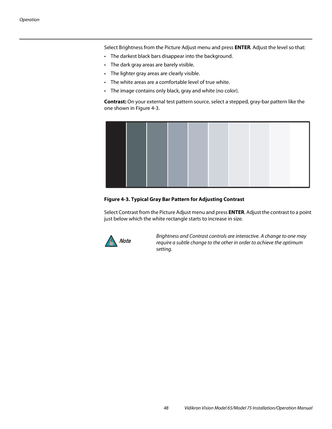 Vidikron Vision 65, Vision 75 operation manual Typical Gray Bar Pattern for Adjusting Contrast 