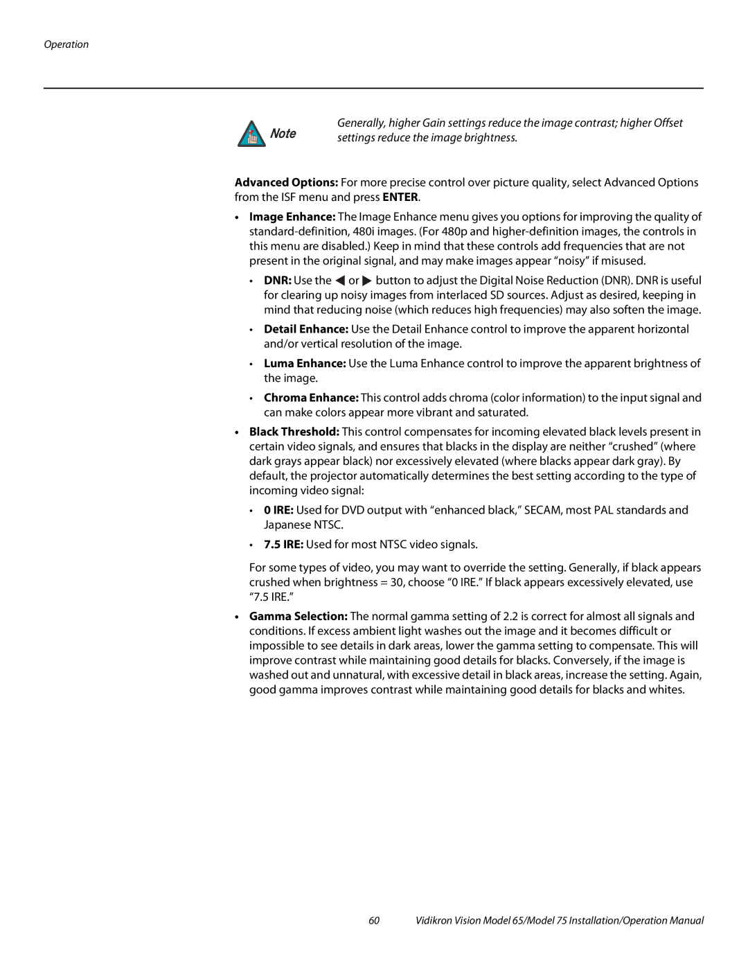 Vidikron Vision 65, Vision 75 operation manual Settings reduce the image brightness 