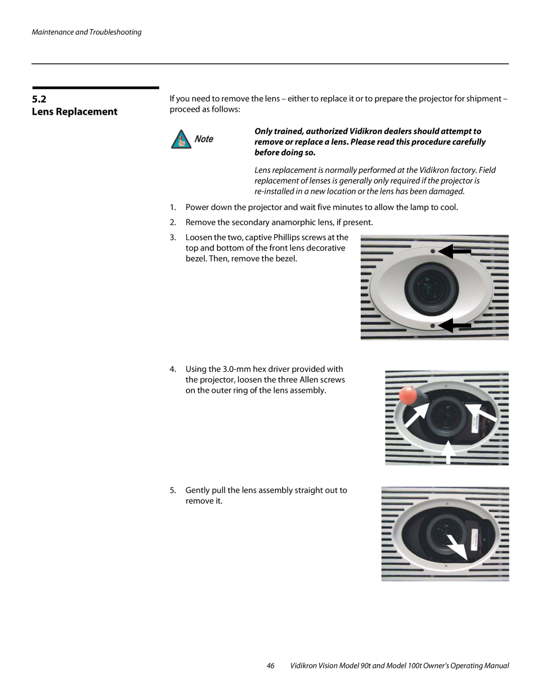 Vidikron Vision 90t, Vision 100t manual Lens Replacement, Only trained, authorized Vidikron dealers should attempt to 