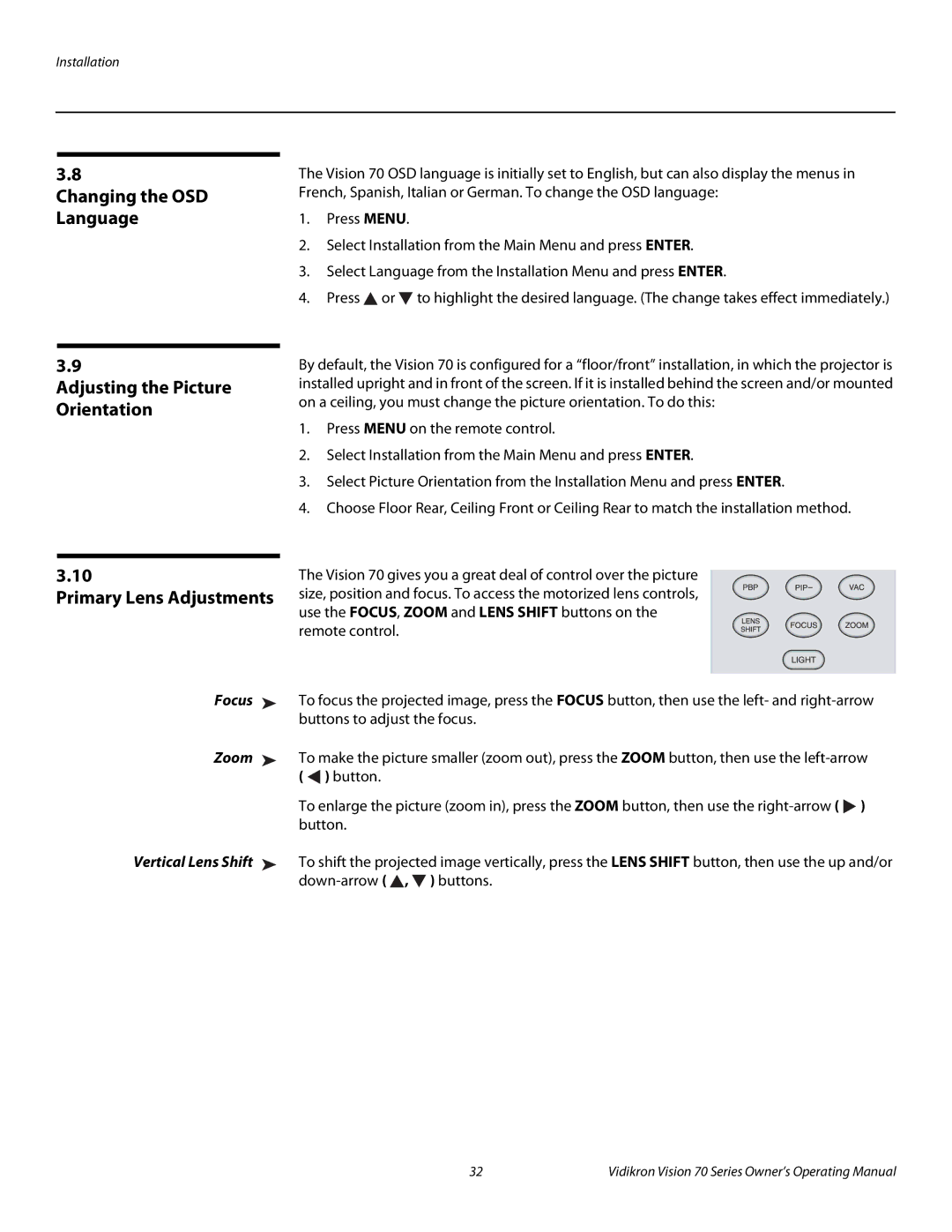 Vidikron vision70 manual Focus Zoom Vertical Lens Shift 