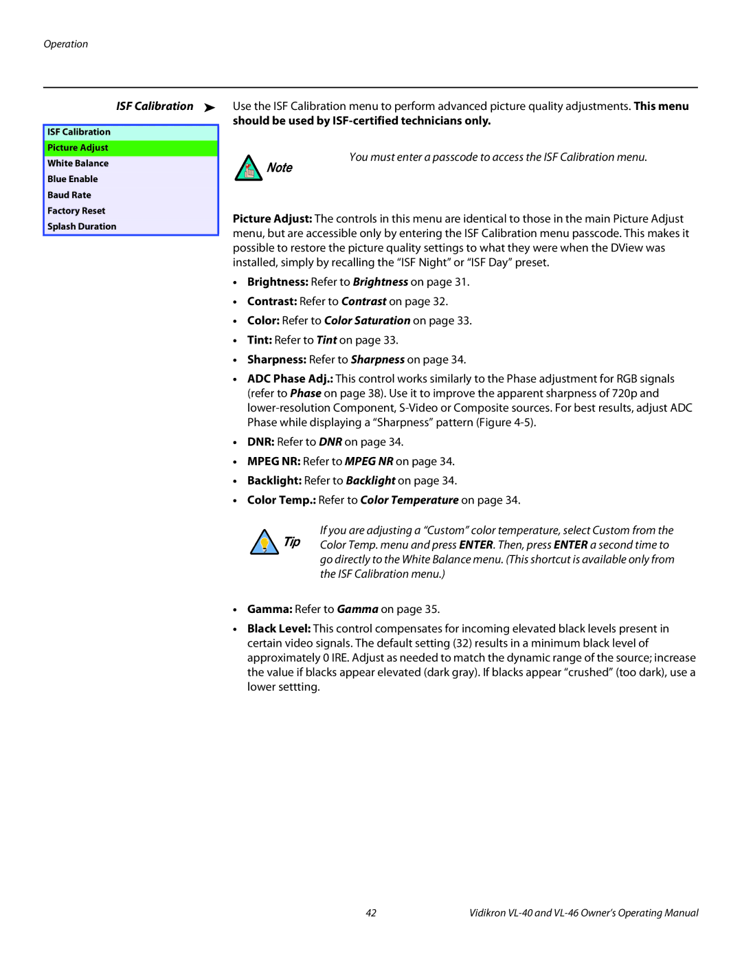 Vidikron VL-40 manual ISF Calibration, Should be used by ISF-certified technicians only 