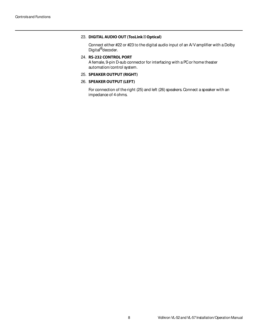 Vidikron VL 52 operation manual Digital Audio OUT TosLink Optical, RS-232 Control Port 