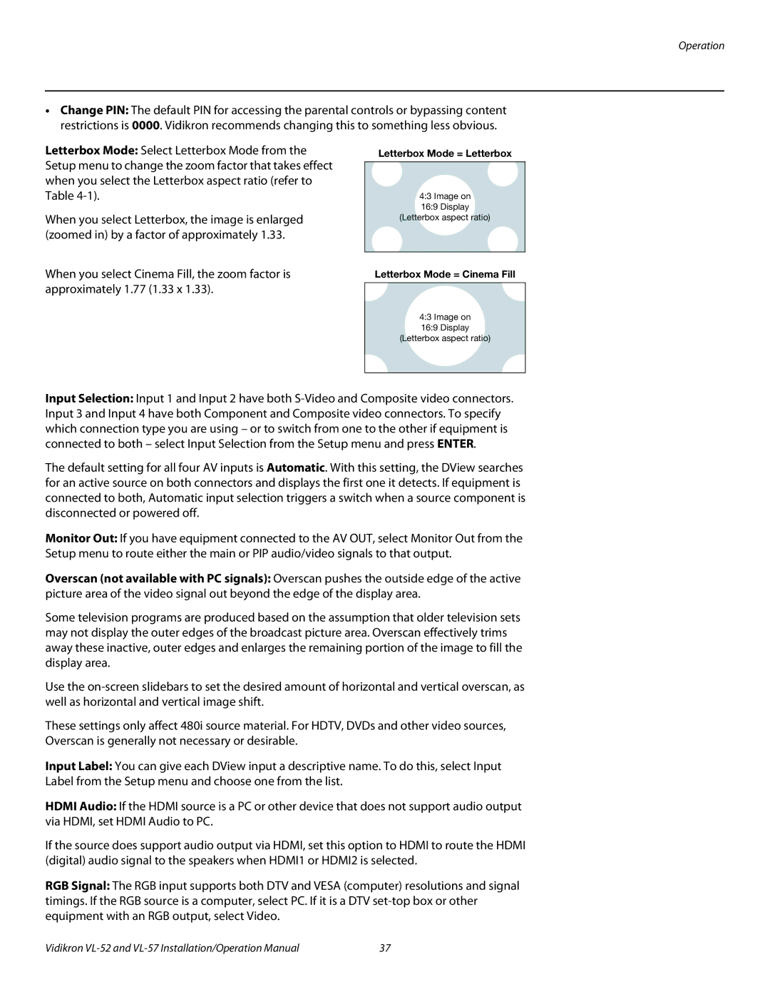 Vidikron VL 52 operation manual Letterbox Mode = Letterbox 