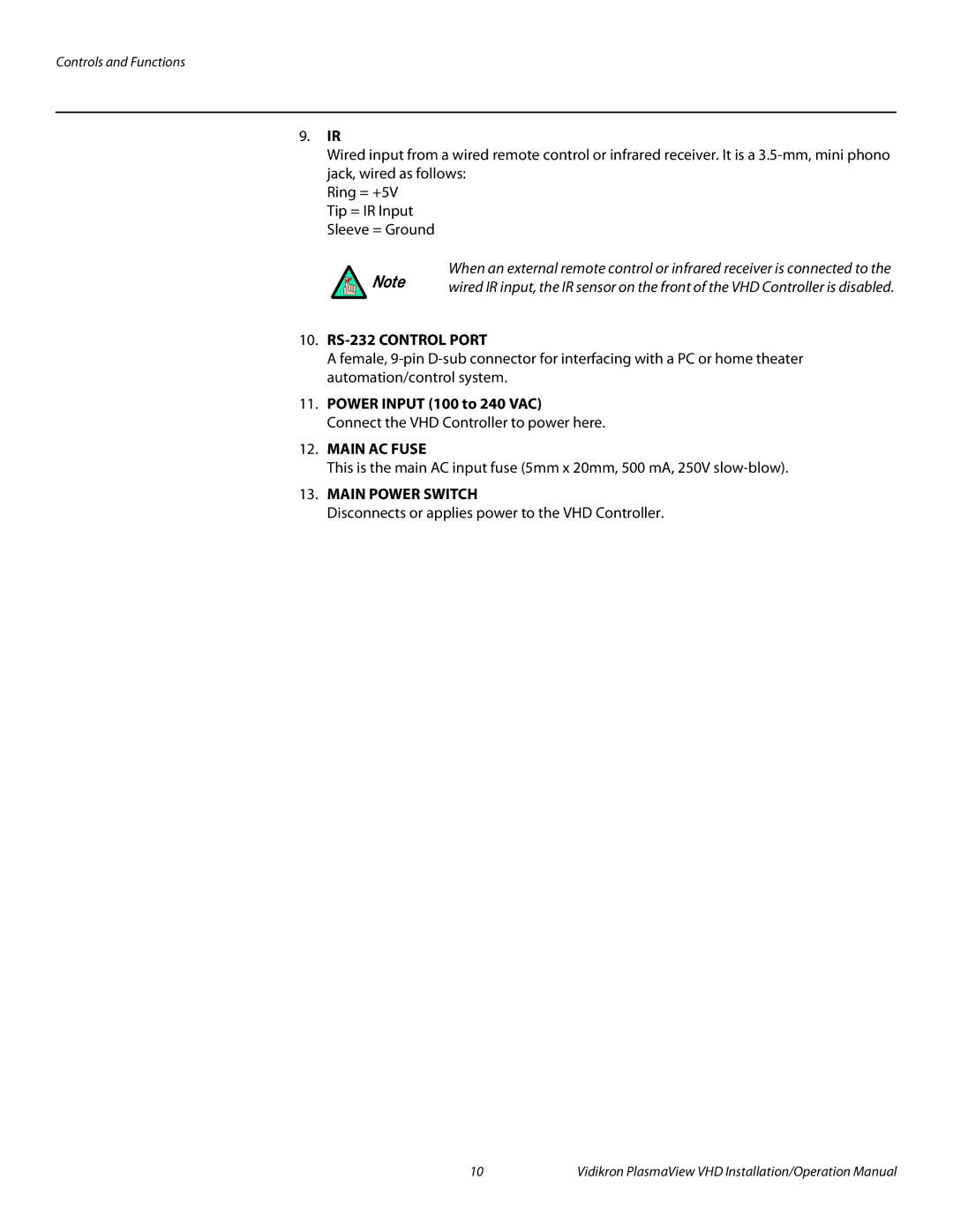 Vidikron VP-6500VHDA, VP-5000VHDA, VP-103VHD operation manual RS-232 Control Port, Power Input 100 to 240 VAC 