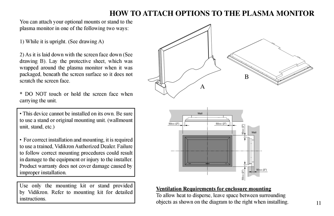 Vidikron VP-60, VP-42HD, VP-50 HOW to Attach Options to the Plasma Monitor, Ventilation Requirements for enclosure mounting 