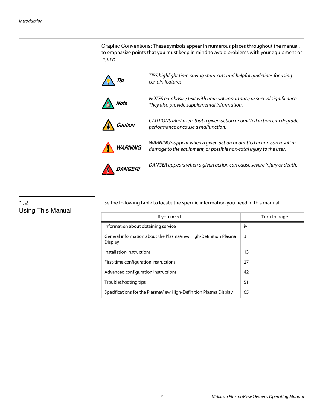 Vidikron VP-6000 manual Using This Manual, They also provide supplemental information, Performance or cause a malfunction 