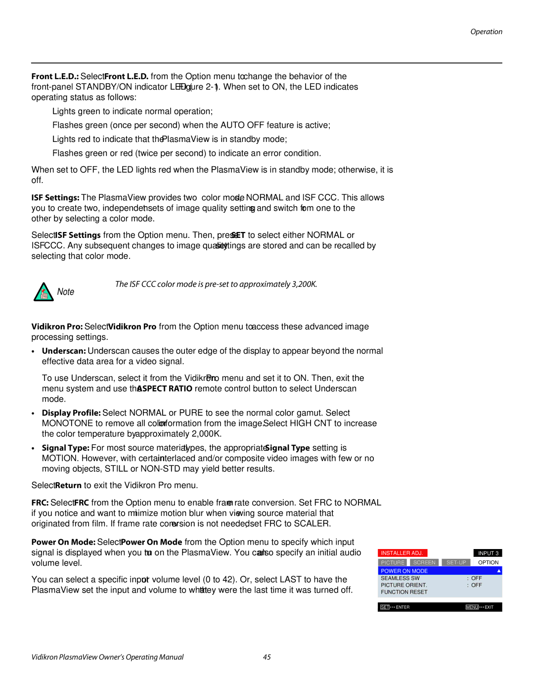 Vidikron VP-6000a, VP-4200a, VP-5000a manual ISF CCC color mode is pre-set to approximately 3,200K 