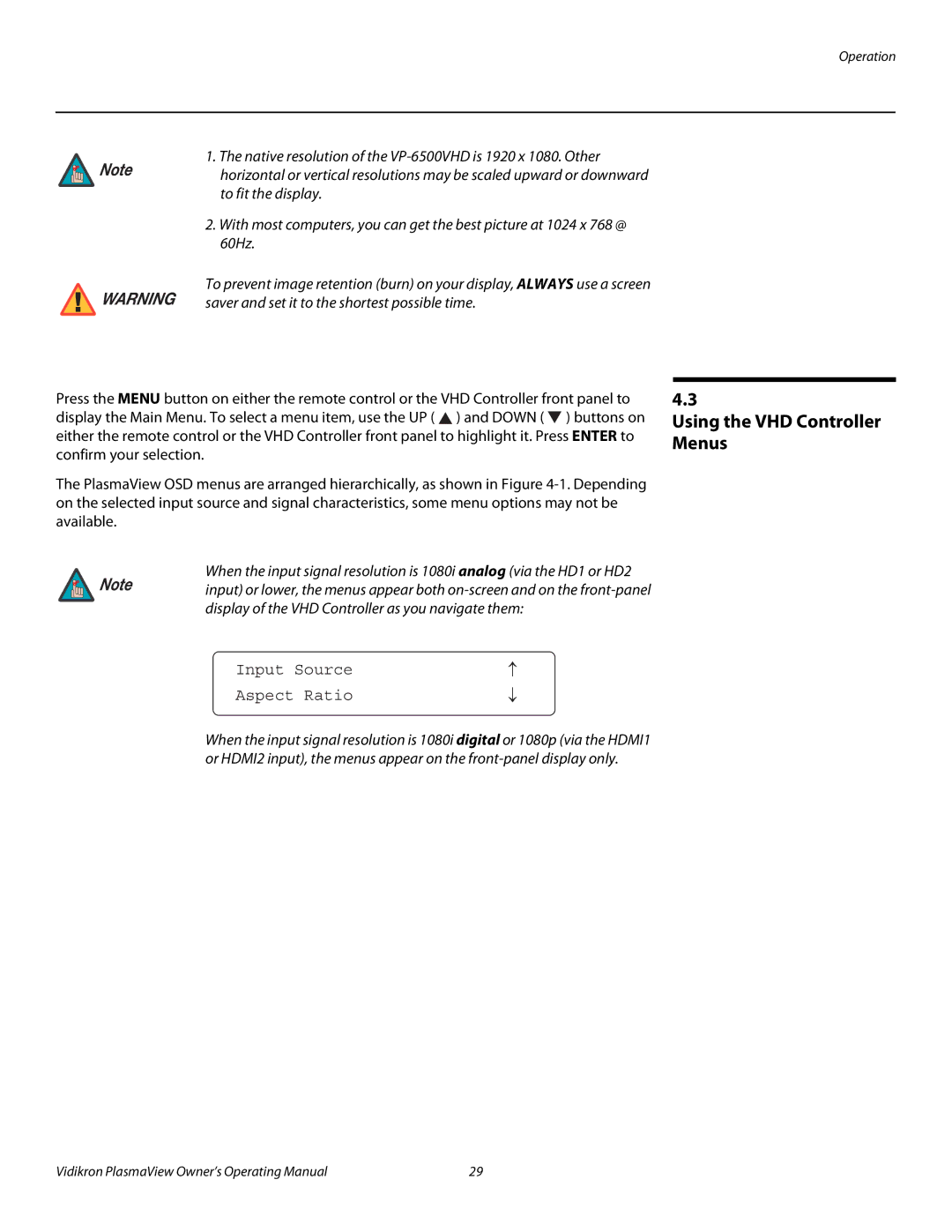 Vidikron VP-6500VHDA manual Using the VHD Controller Menus, Input Source Aspect Ratio 