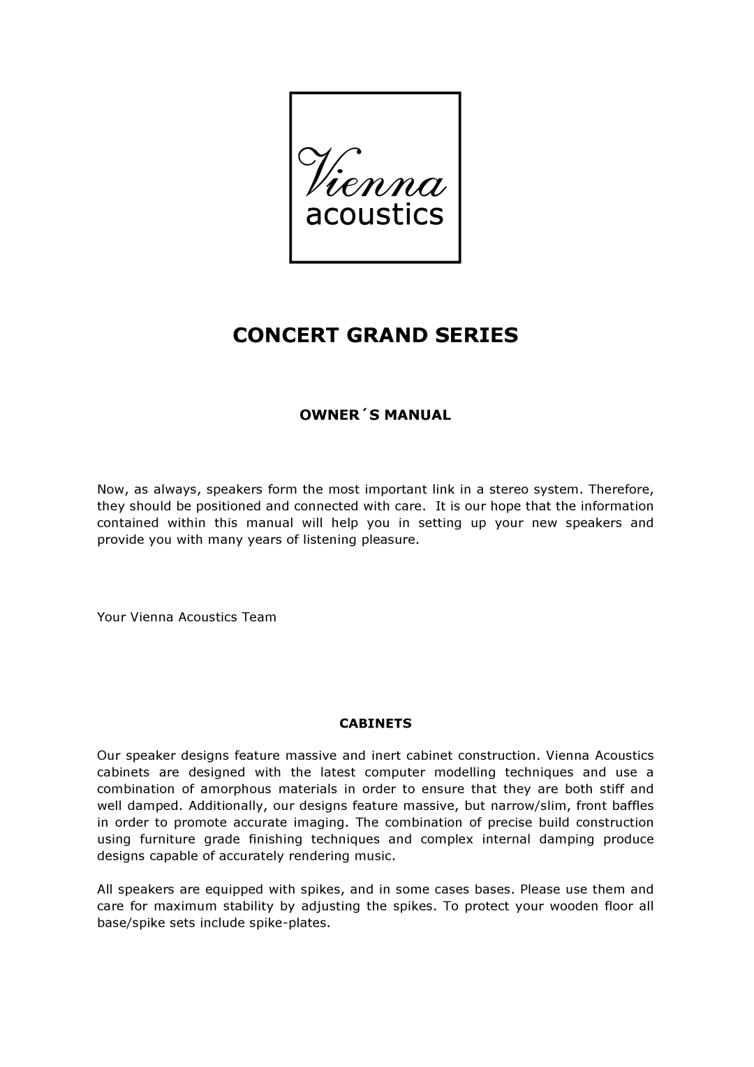 Vienna Acoustics Concert Grande owner manual Concert Grand Series, Cabinets 