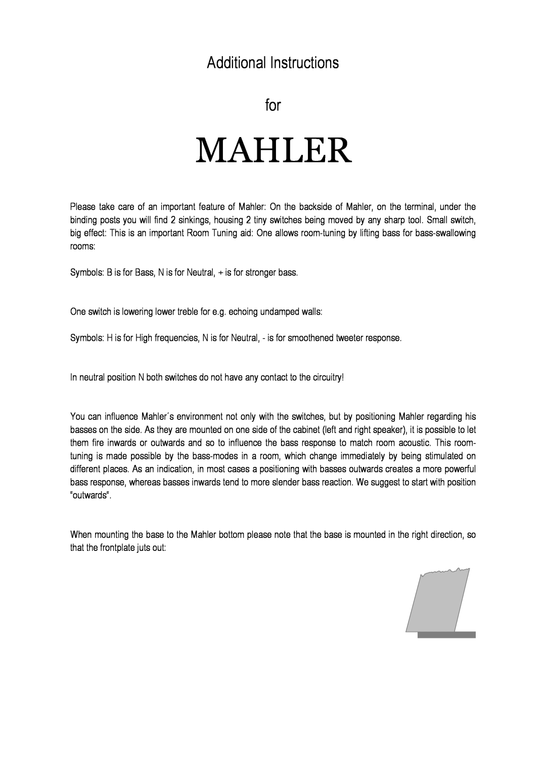 Vienna Acoustics Mahler manual Additional Instructions for 