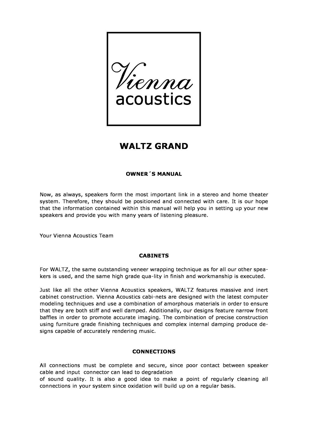 Vienna Acoustics Waltz Grand Series owner manual Owner´S Manual, Cabinets, Connections 
