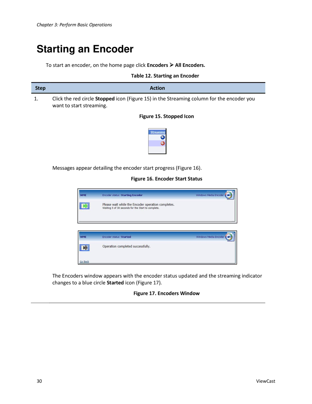 ViewCast 2120 manual Starting an Encoder Step Action 