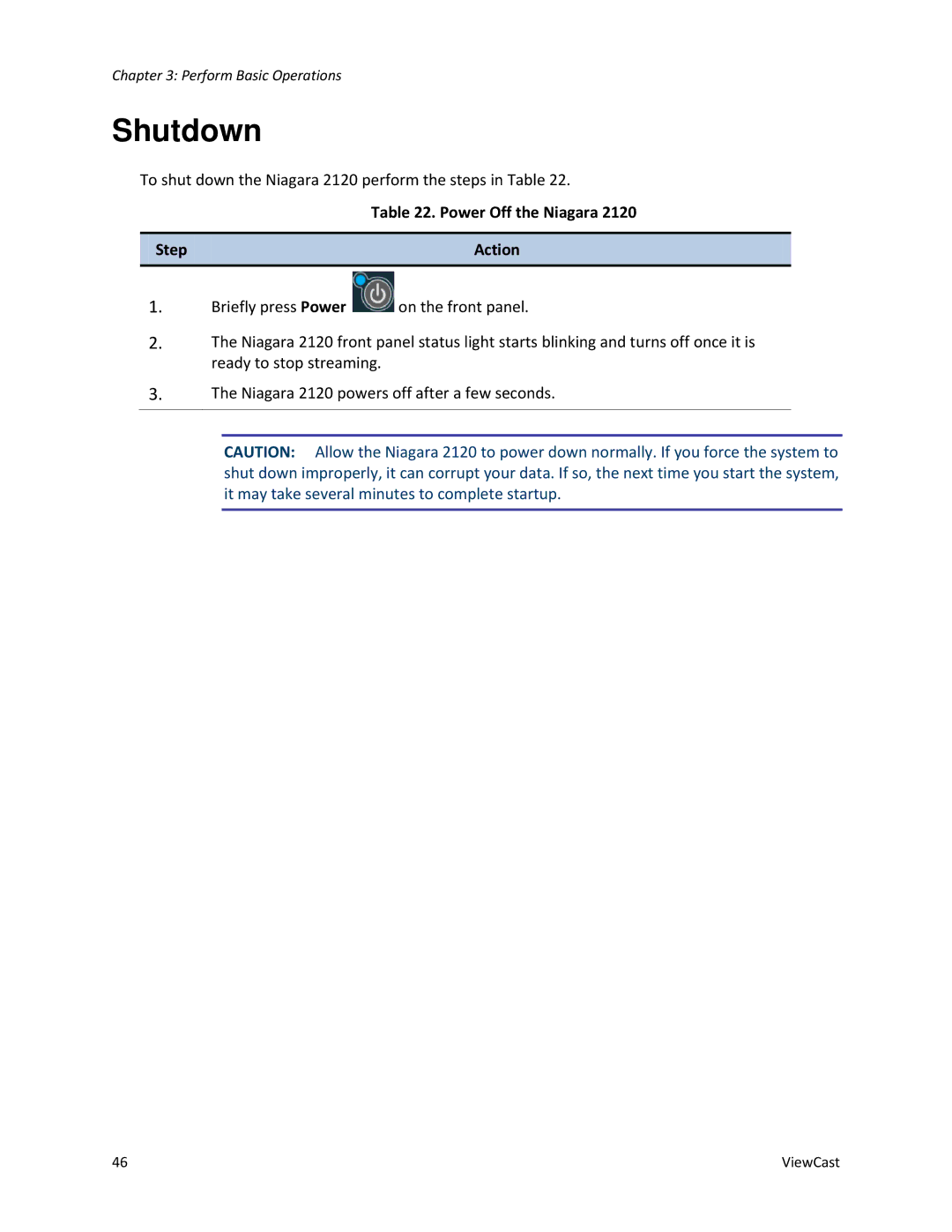 ViewCast 2120 manual Shutdown, Power Off the Niagara 
