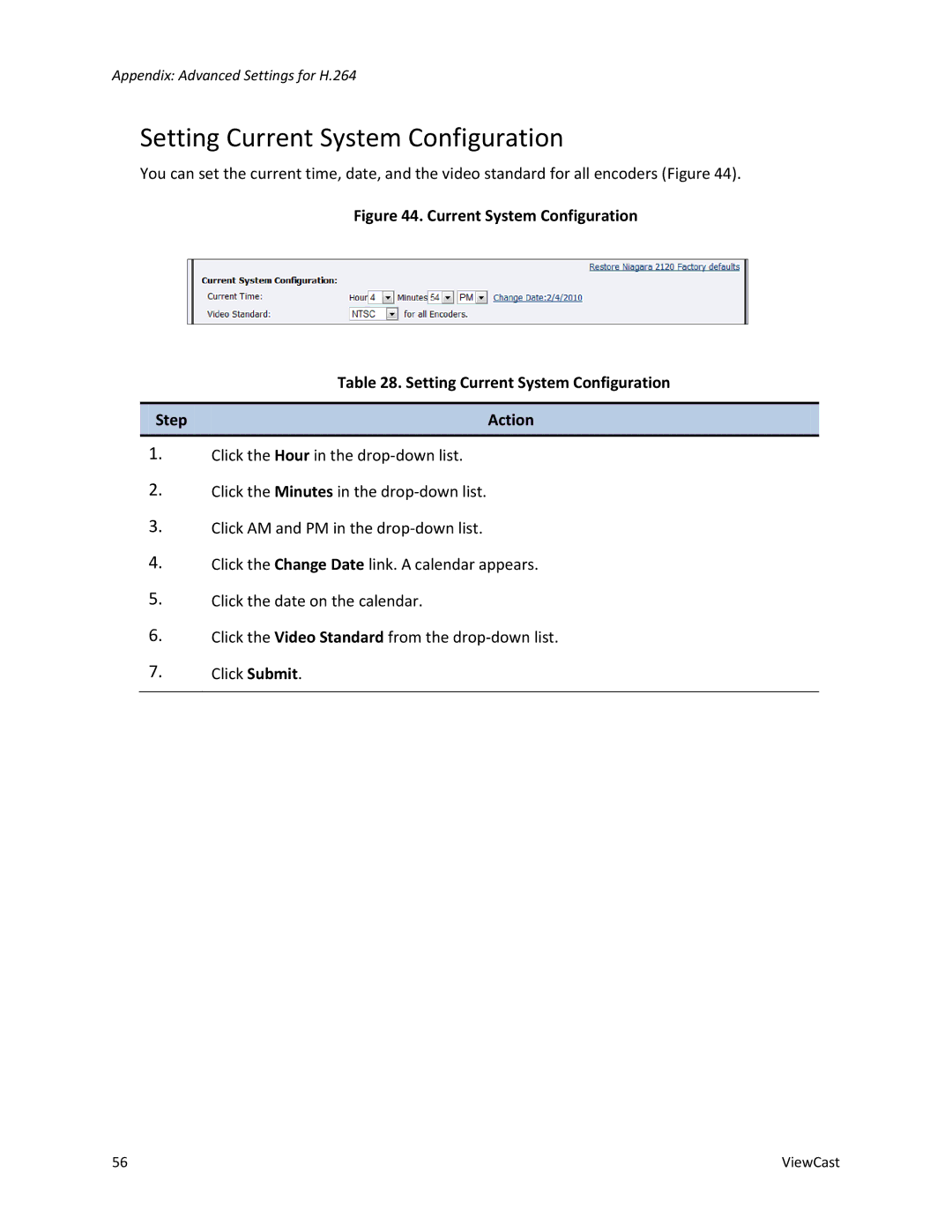 ViewCast 2120 manual Setting Current System Configuration 