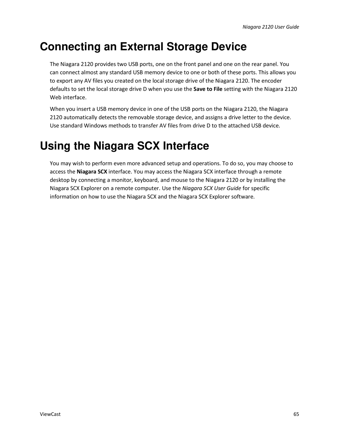 ViewCast 2120 manual Connecting an External Storage Device, Using the Niagara SCX Interface 