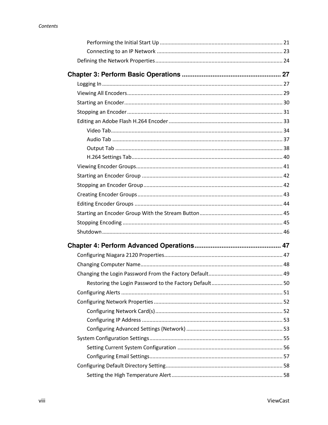 ViewCast 2120 manual Perform Basic Operations 