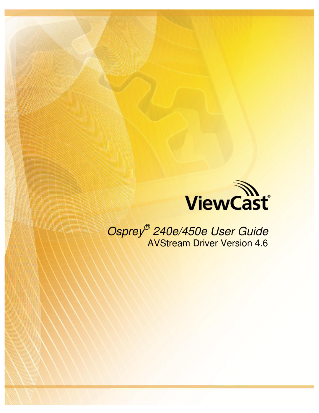 ViewCast 450E, 240E manual Osprey 240e/450e User Guide 