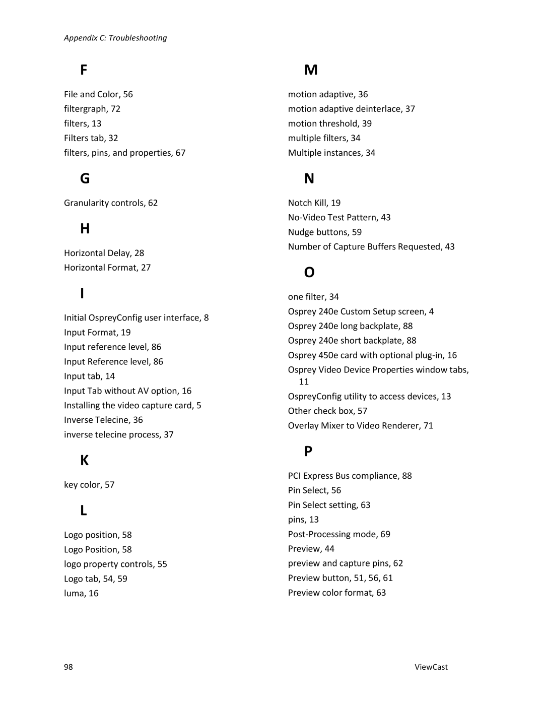 ViewCast 240E, 450E manual Appendix C Troubleshooting 