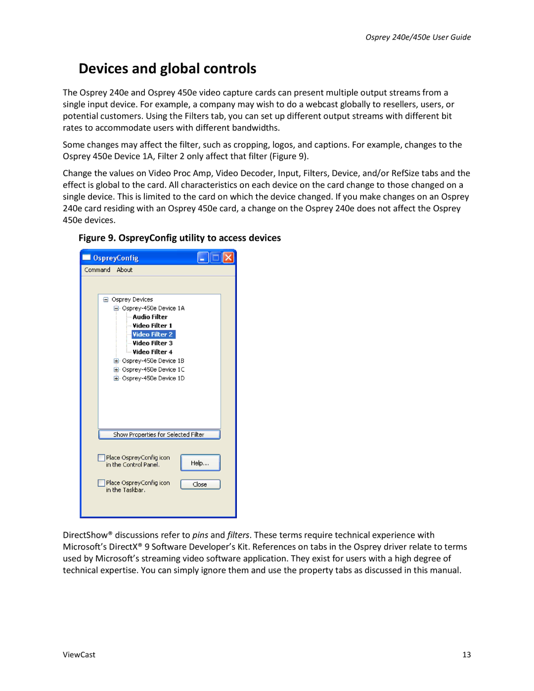 ViewCast 450E, 240E manual Devices and global controls, OspreyConfig utility to access devices 