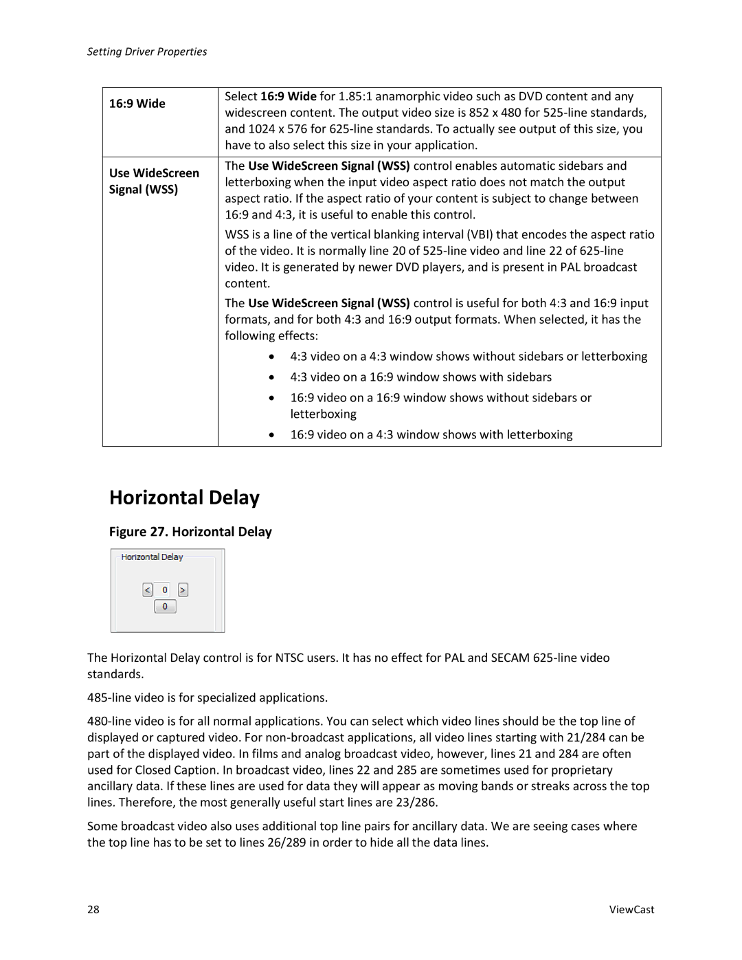 ViewCast 240E, 450E manual Horizontal Delay, Use WideScreen, Signal WSS 