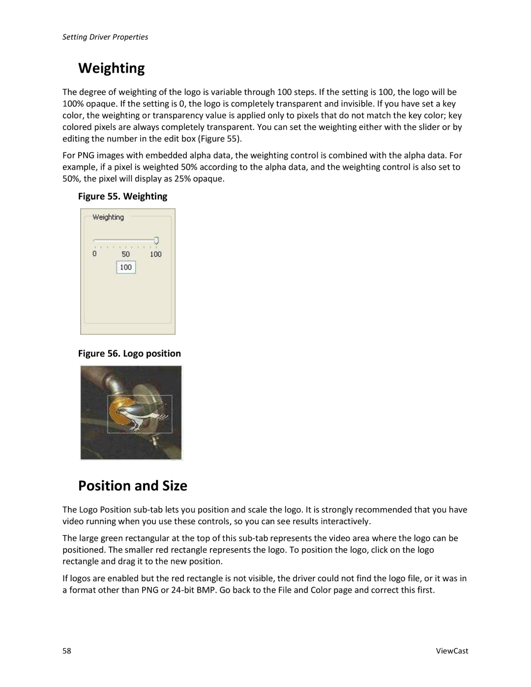 ViewCast 240E, 450E manual Weighting, Position and Size 