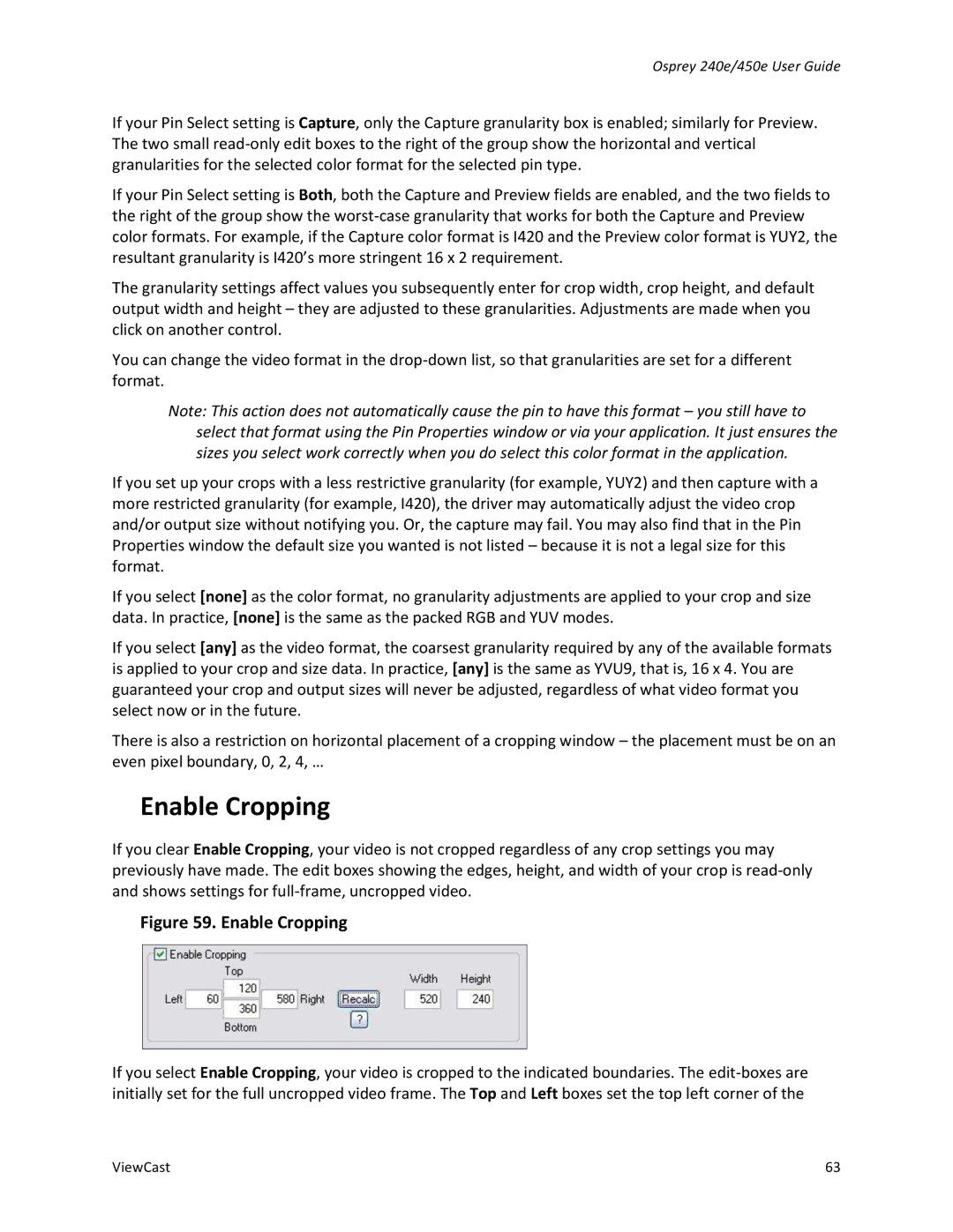 ViewCast 450E, 240E manual Enable Cropping 