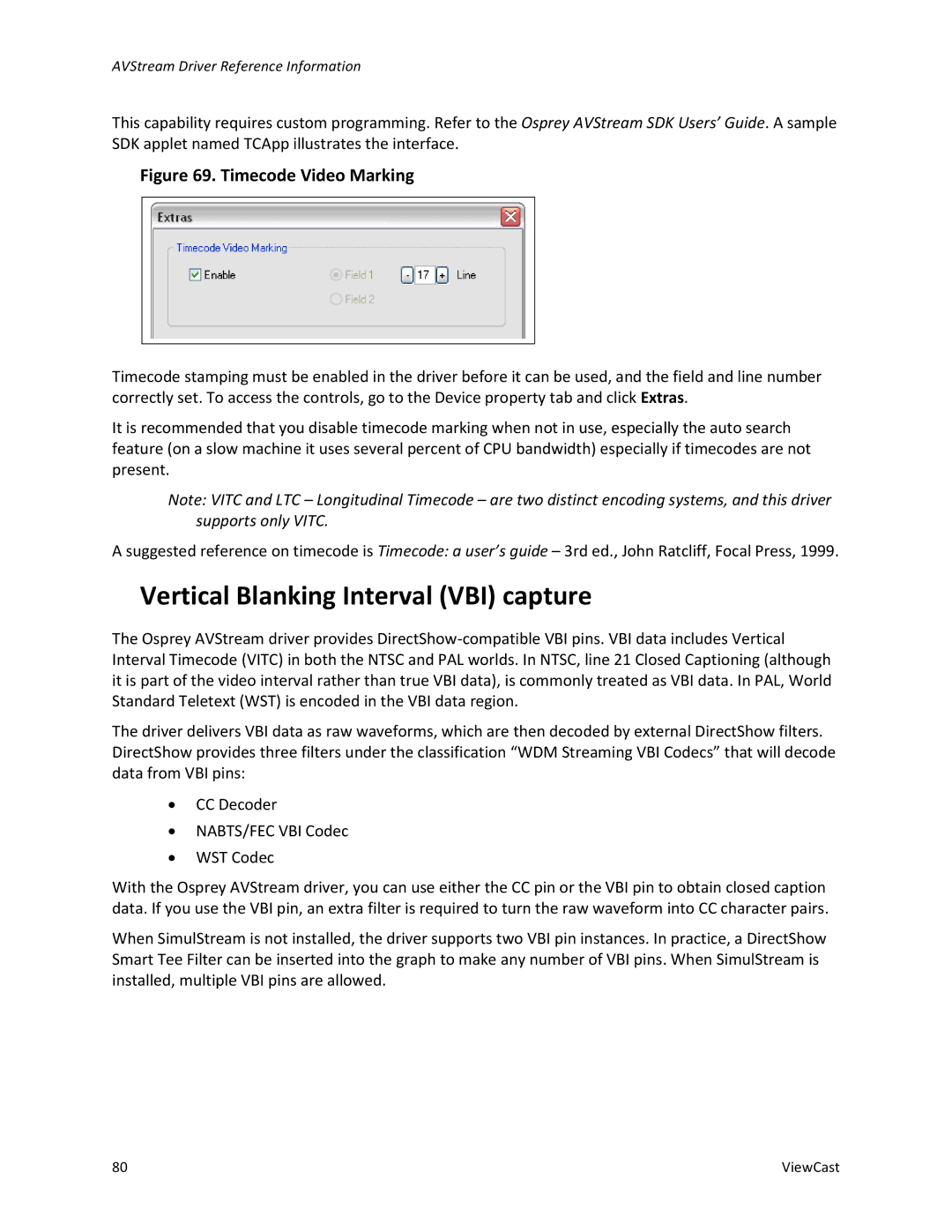 ViewCast 240E, 450E manual Vertical Blanking Interval VBI capture, Timecode Video Marking 