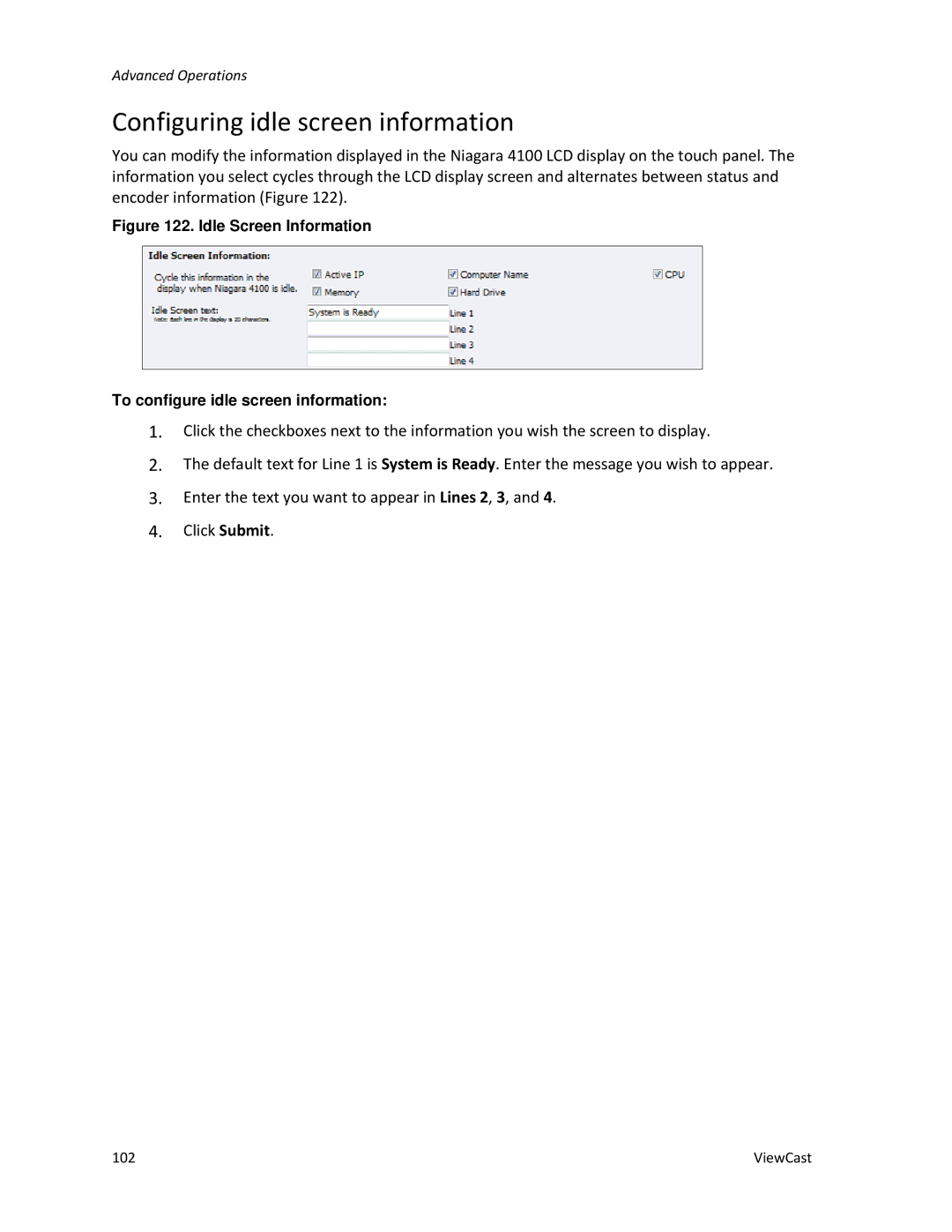 ViewCast 4100 manual Configuring idle screen information, Idle Screen Information To configure idle screen information 