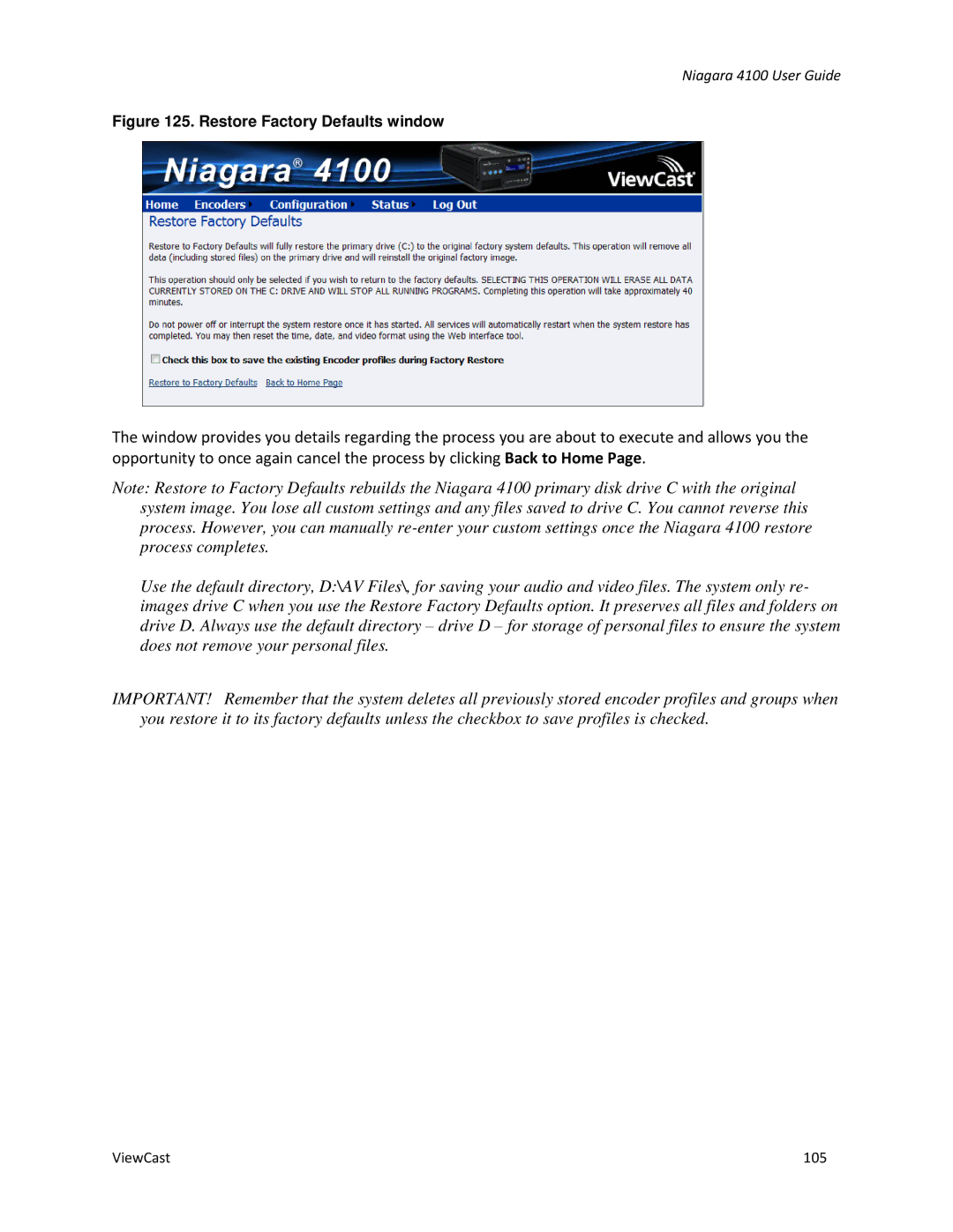ViewCast 4100 manual Restore Factory Defaults window 