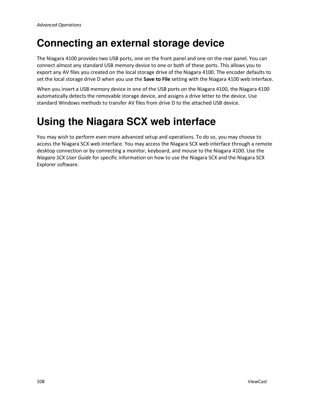 ViewCast 4100 manual Connecting an external storage device, Using the Niagara SCX web interface 