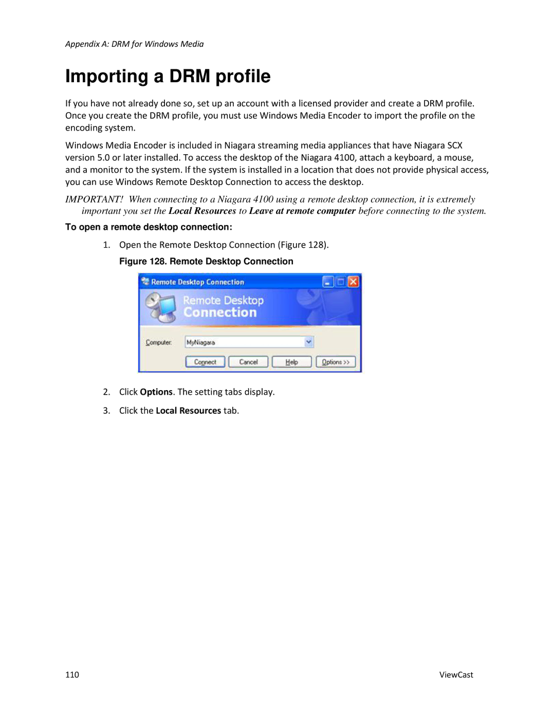 ViewCast 4100 manual Importing a DRM profile, Click the Local Resources tab 