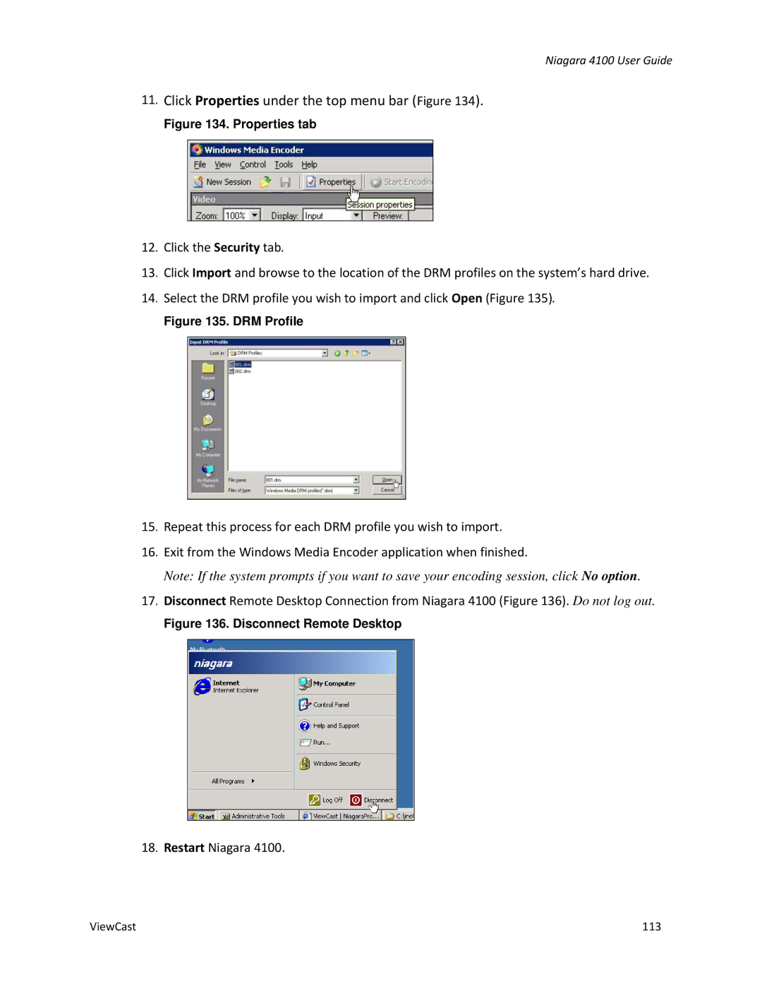 ViewCast 4100 manual Click Properties under the top menu bar Figure 