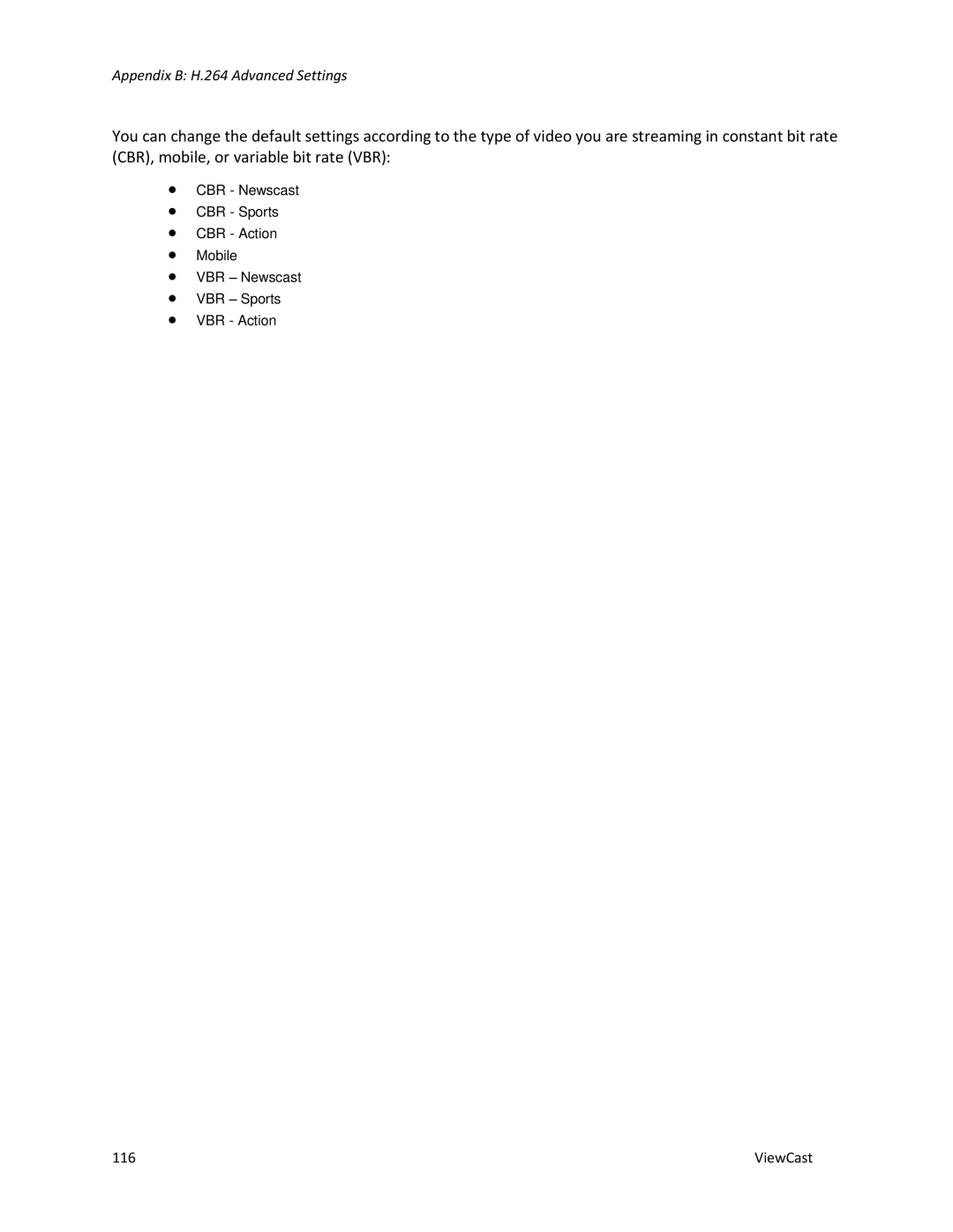 ViewCast 4100 manual Appendix B H.264 Advanced Settings 