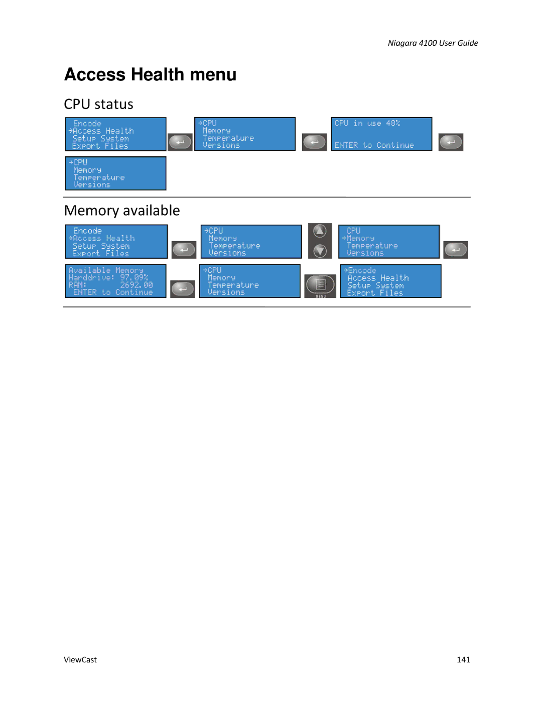ViewCast 4100 manual Access Health menu, CPU status Memory available 