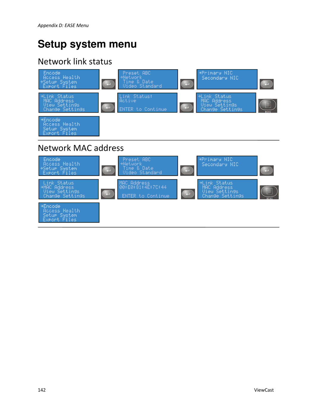 ViewCast 4100 manual Setup system menu, Network link status Network MAC address 