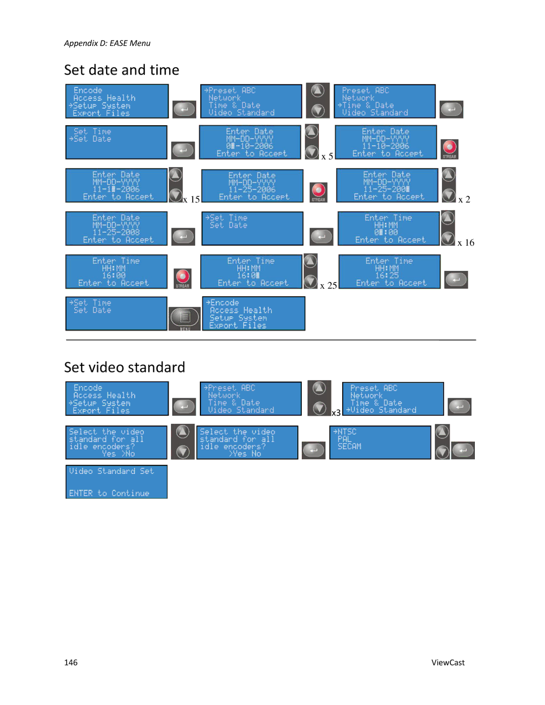 ViewCast 4100 manual Set date and time Set video standard 