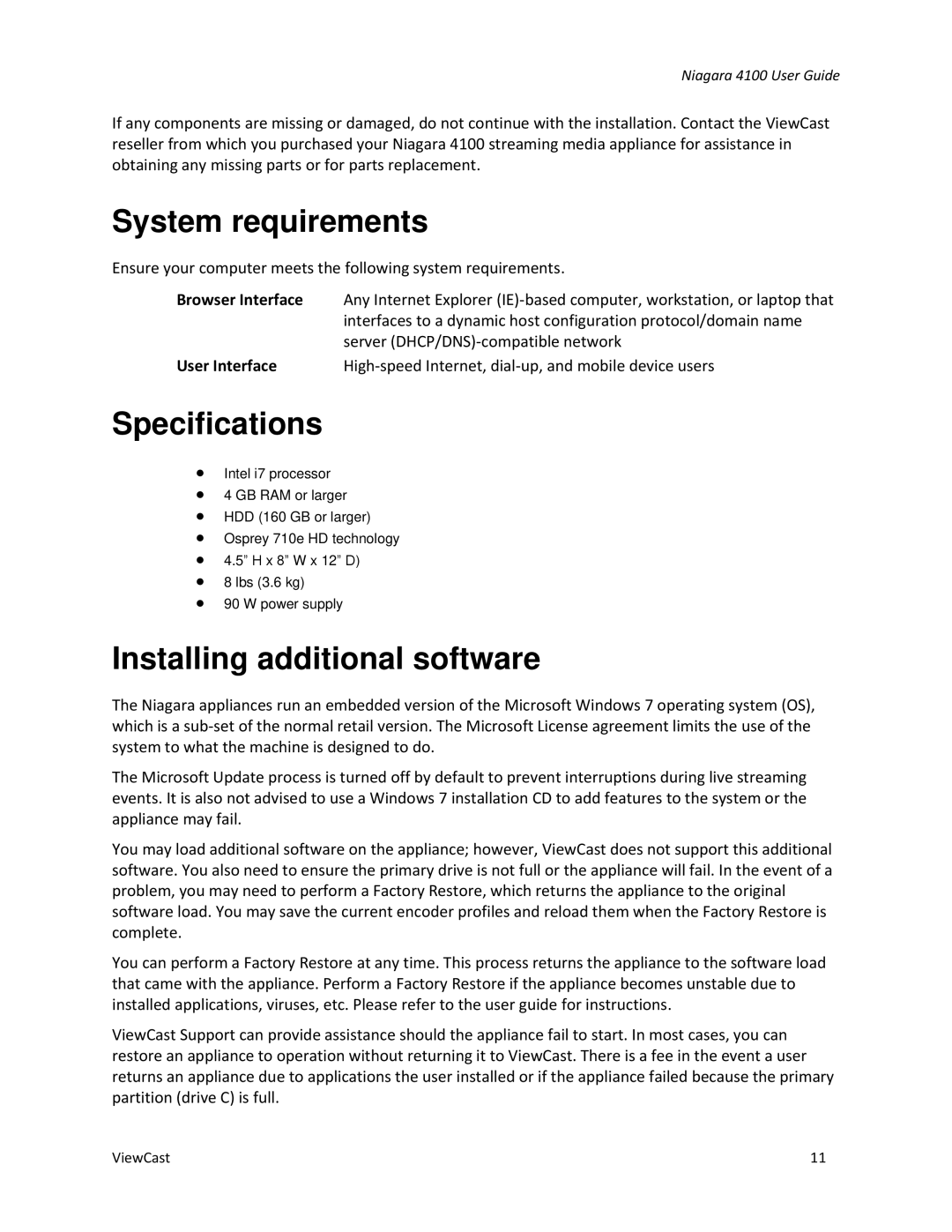 ViewCast 4100 manual System requirements, Specifications, Installing additional software, Browser Interface, User Interface 